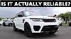 Is Buying A High Mileage Used Range Rover Sport Svr A Good Idea