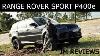 Range Rover Sport P400e Phev 2019 Uma Palavra Besta Jm Reviews 2019